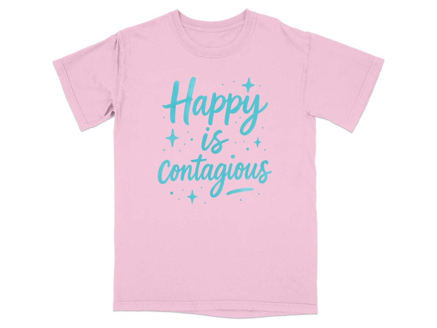 Pink t-shirt with "Happy is contagious" in turquoise lettering.