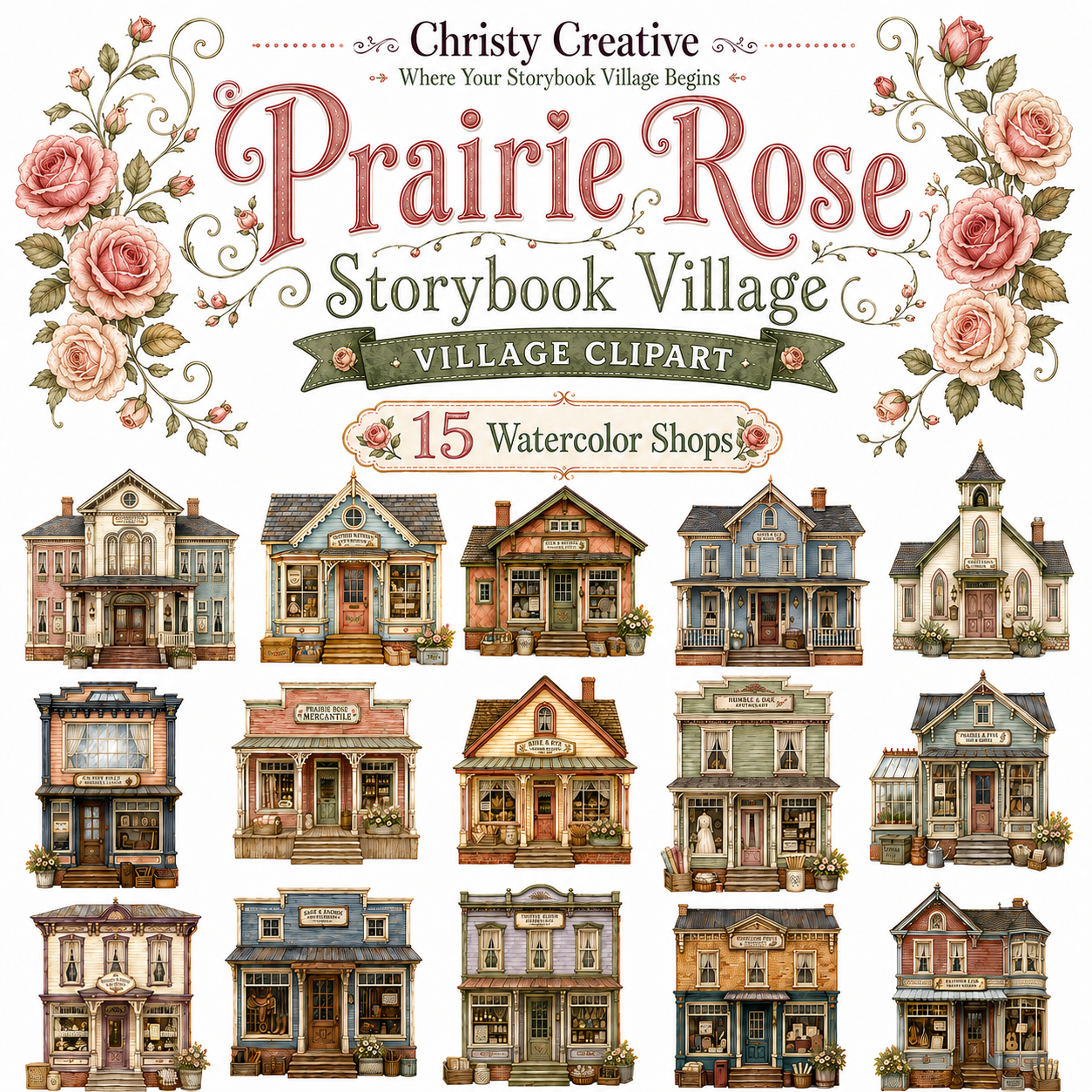 Complete collection of 15 Prairie Rose Storybook Village watercolor shops
